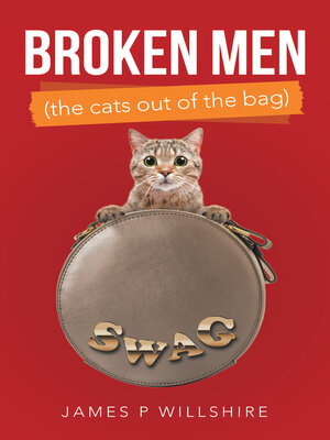 cover image of Broken Men  (The Cats out of the Bag)